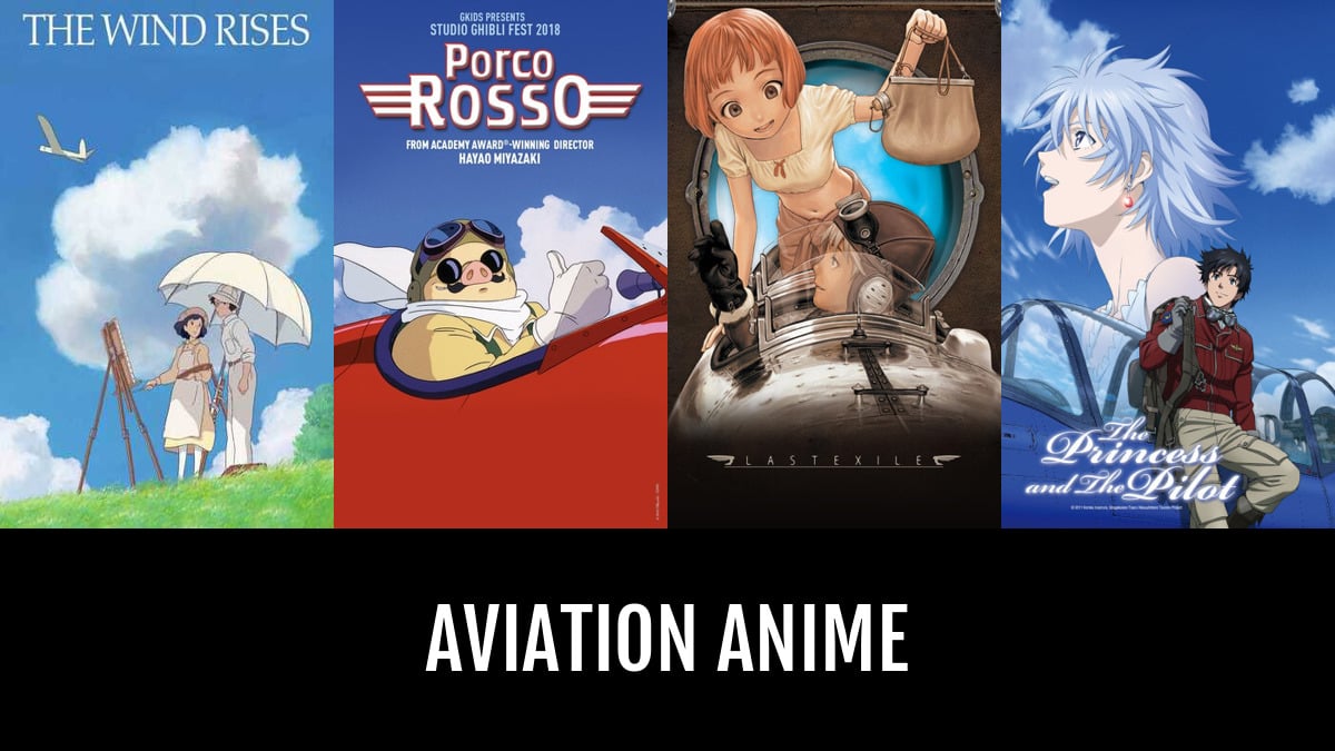 Aviation Anime | Anime-Planet