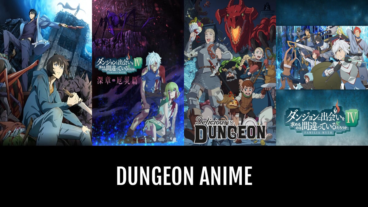 Dungeon Anime