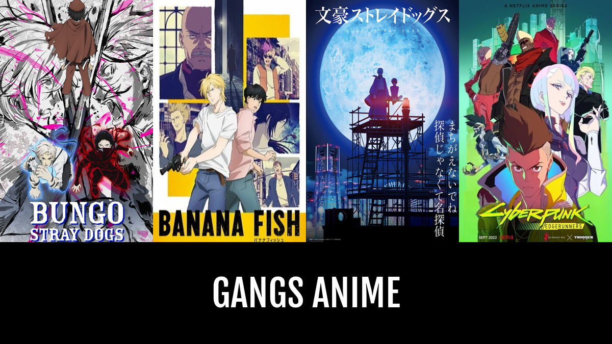 Banana Fish, Gangsta's and Gangs