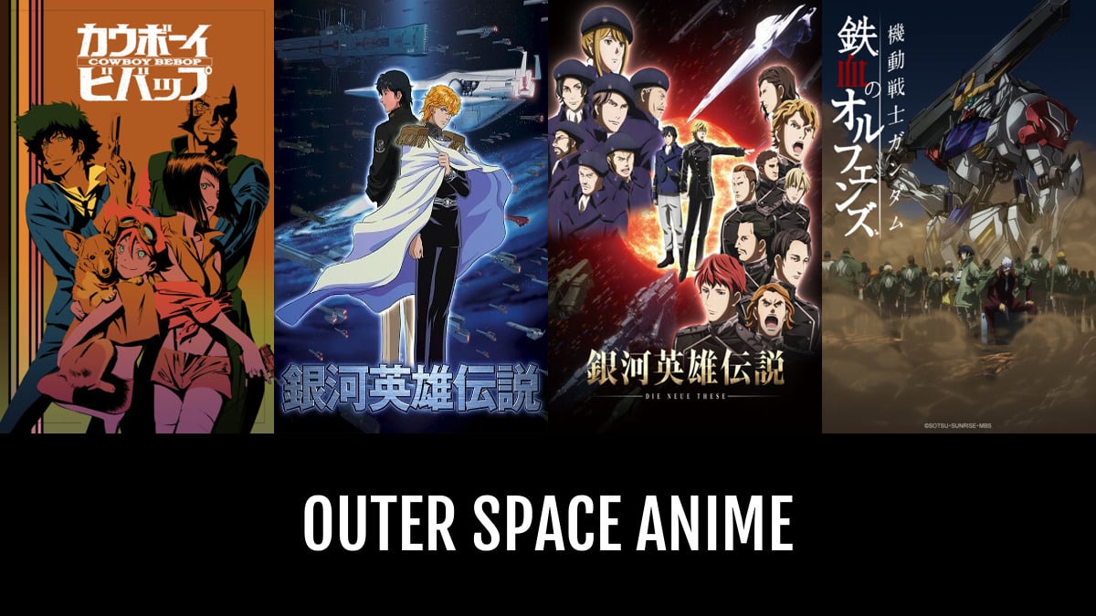 Outer Space Anime | Anime-Planet