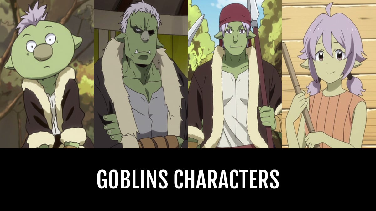 Goblins Characters | Anime-Planet