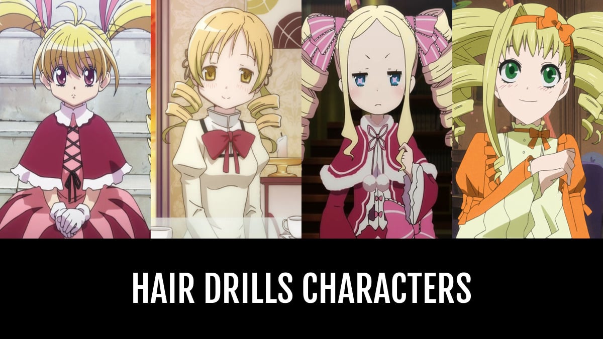 Hair Drills Characters | Anime-Planet