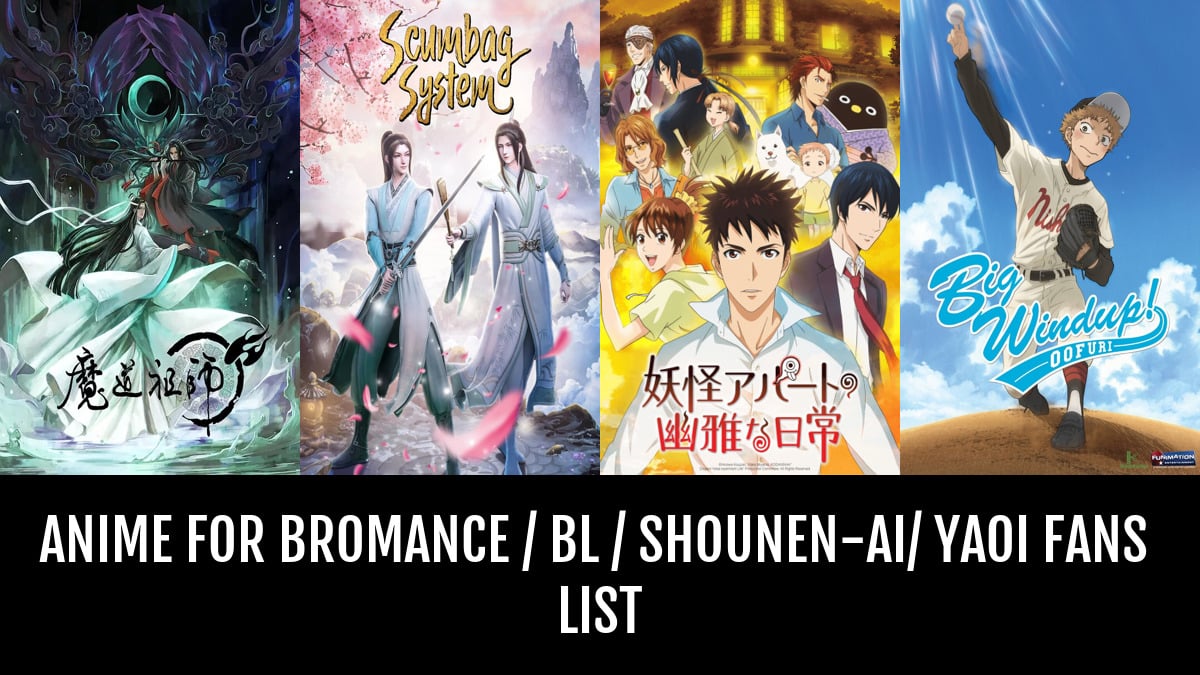 Anime for Bromance / Bl / Shounen-ai/ Yaoi Fans 💋 - by