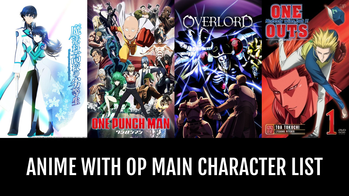 Anime with an OP MC or OP-Tact - Interest Stacks 