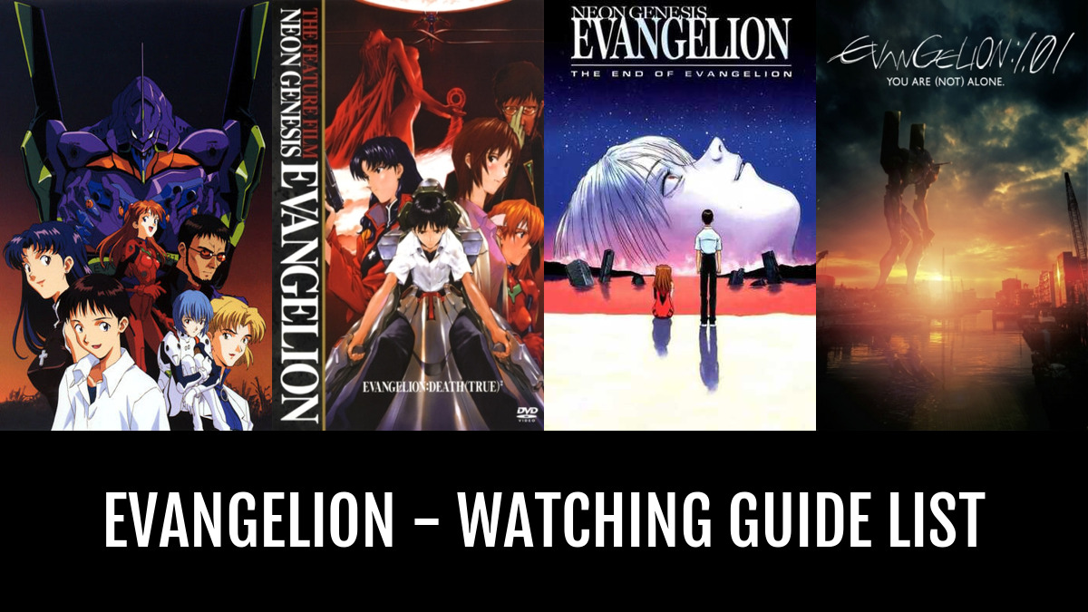 COMPLETE Neon Genesis Evangelion Watch Order (OFFICIAL)