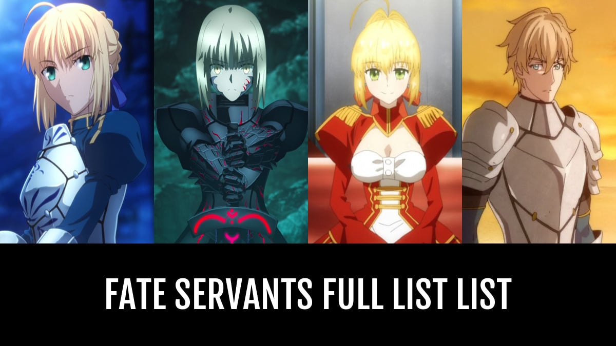 Fate Servants Full List - by KrisDFC
