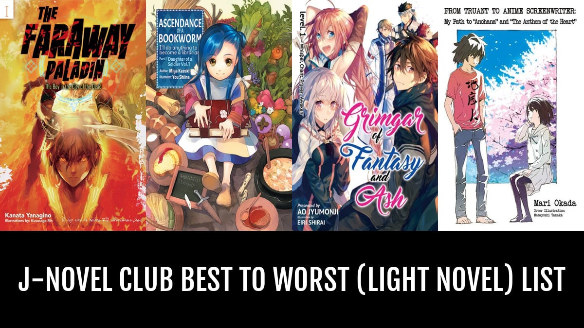 J-Novel Club Best to Worst (Light Novel) - by Bacon41 | Anime-Planet