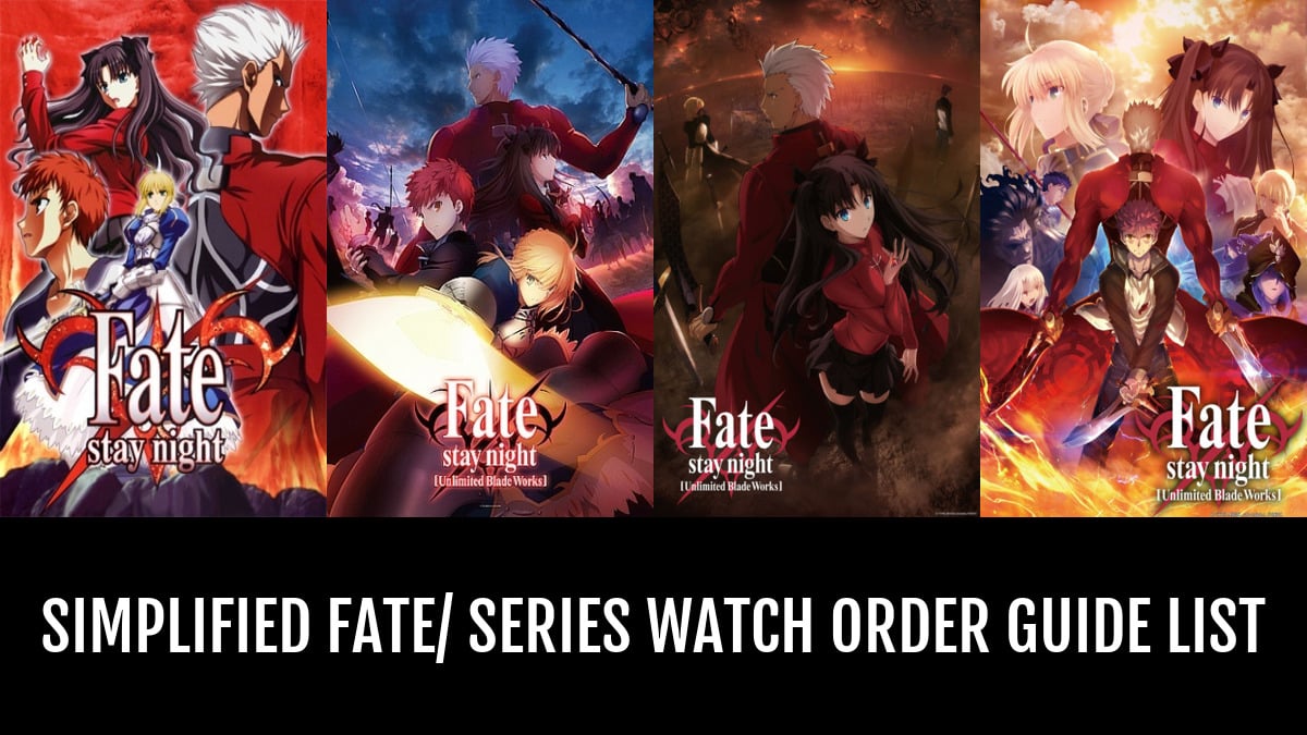 Simplified Fate/ Series Watch Order Guide - by Grizz | Anime-Planet